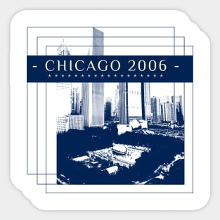 Chicago 2006 Sticker